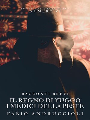 cover image of Il Regno di Yuggo--I medici della peste